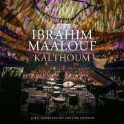 Ibrahim Maalouf - Kalthoum - 10th Anniversary Deluxe Edition (2025) [Hi-Res]