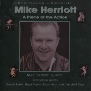 Mike Herriott - A Piece of the Action (2001)