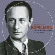 Wladyslaw Szpilman - The Original Recordings of the Pianist (2002)