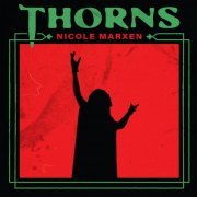 Nicole Marxen - Thorns (2024) [Hi-Res]