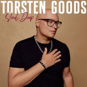Torsten Goods - Soul Deep (2025) [Hi-Res]