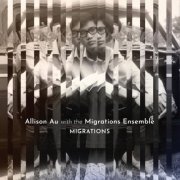Allison Au Quartet - Migrations (2023)