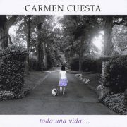 Carmen Cuesta - Toda Una Vida.... (2013)