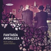 Petri Kumela & Joonas Widenius - Fantasía Andaluza (2016) [Hi-Res]