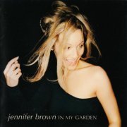 Jennifer Brown - In My Garden (1997)