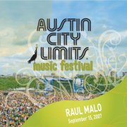 Raul Malo - Live At Austin City Limits Music Festival 2007 (2007)