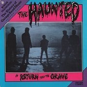 The Haunted - In Return From The Grave (Reissue) (1966-67/1983) Vinyl Rip