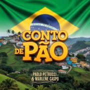 Paolo Petrucci & Marlene Caspo - Conto de Pão (2026)