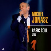 Michel Jonasz - BASIC SOUL (live 2025) (2025) Hi Res