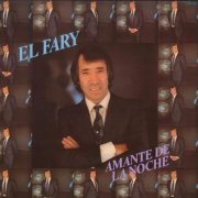 El Fary - Amante de la Noche (Remasterizado) (1982/2019)