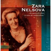 Zara Nelsova - The Queen of Cellists (2000)