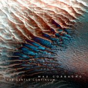 Max Corbacho - The Gentle Continuum (2026)
