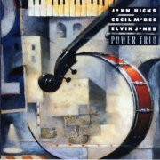 John Hicks, Cecil McBee, Elvin Jones - Power Trio (1991) 320 kbps