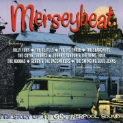 Various Artists - Merseybeat, The Story Of The 60's Liverpool Sound (2006)