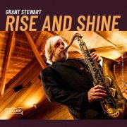 Grant Stewart - Rise and Shine (2020)