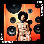 Da Cruz - Som Sistema (2026) [Hi-Res]