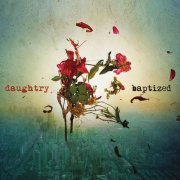 Daughtry - Baptized (2013)