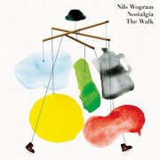 Nils Wogram, Nostalgia - The Walk (2025)