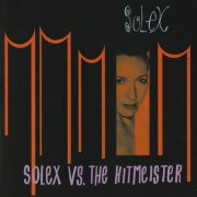 Solex - Solex Vs. the Hitmeister (1998)