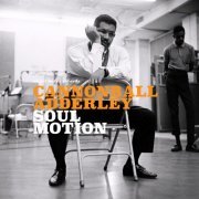 Cannonball Adderley - Soul Motion (2017)