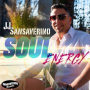 JJ Sansaverino - Soul Energy (2022)