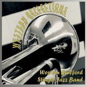 Western Guilford Stinger Jazz Band - Western Reflections (2019)