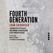 Juan Chiavassa - Fourth Generation (2025) [Hi-Res]