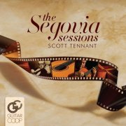 Scott Tennant - The Segovia Sessions (2018)