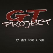 GT Project - Az élet rock & roll (2019)