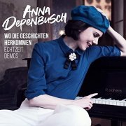 Anna Depenbusch - Echtzeit-Demos - Wo die Geschichten herkommen (2020)