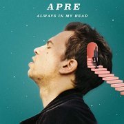 APRE - Always In My Head (2020) Hi Res