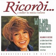 Wilma Goich - Ricordi...O Melhor Da Música Italiana (1999)