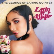 The George Shearing Quintet - Latin Affair (2020)