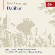 Vilém Pribyl, Nadezda Kniplova, Jindrich Jindrák - Smetana: Dalibor (2024) [Hi-Res]