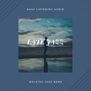 Walking Jazz Band - Late Jazz (2020)