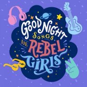 VA - Goodnight Songs For Rebel Girls (2020) [Hi-Res]