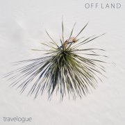 Off Land - Travelogue (Destinations 2 & 4) (2021)