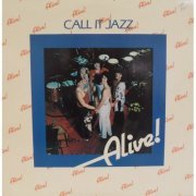 Alive! - Call It Jazz (1981)