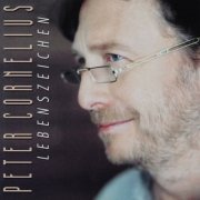 Peter Cornelius - Lebenszeichen (2001) Hi-Res