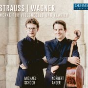 Norbert Anger & Michael Schöch - R. Strauss & Wagner: Werke für Violoncello und Klavier (2019) [Hi-Res]