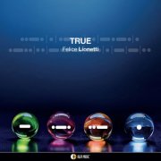 Felice Lionetti - TRUE (2025) [Hi-Res]