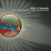 DF Tram - Bittersweet Afternoon (2025)