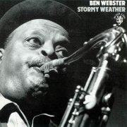 Ben Webster - Stormy Weather (1965) 320 kbps+CD Rip