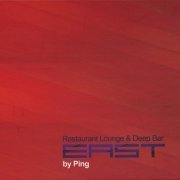 VA - East By Ping (Restaurant Lounge & Deep Bar) (2012)