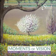 Avant Piano Trio - Moments of Vision (2021) [Hi-Res]