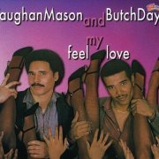 Vaughan Mason & Butch Dayo - Feel My Love (1983) [Reissue 2009]