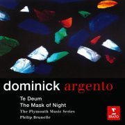 Philip Brunelle - Argento: Te Deum & The Mask of Night (1991/2021)