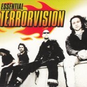 Terrorvision - Essential Terrorvision - 2CD (2012)