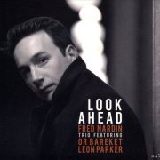 Fred Nardin Trio - Look Ahead (2019) CD-Rip