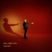 Big Hoke - This Right Now (2025)